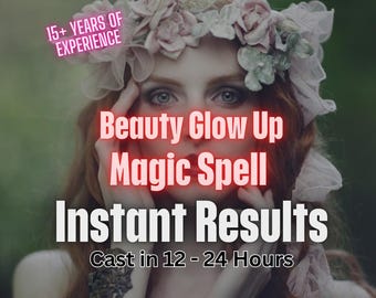 Puede incluir: Una mujer con una corona de flores en la cabeza, con el texto "Beauty Glow Up Magic Spell Instant Results Cast in 12-24 Hours" en letras rojas.