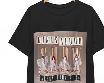 GIRLS ALOUD T-shirt, Arena Tour Merch, Wembley 2024 Tshirt, Girls Aloud Concert Tee, Outfit For Girls Aloud Show