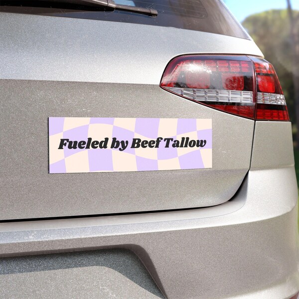 Fueled by Beef Tallow Car Magnet MAHA RFK Carnivore Diet Bumper Magnet Pro-Animal Fats Sticker for Cars, Fridge cooking Health Seed Oils