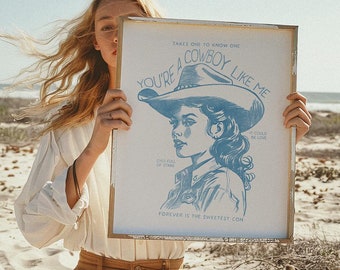 Cowboy Like Me Art Print, Blue Coastal Cowgirl Drawing, Minimal Trendy Chic Wall Art Decor, Original Wall Art,  Vintage Western Fine Art