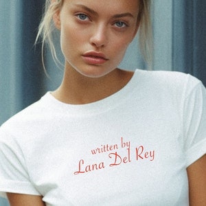 Written by Lana Del Rey Graphic Tee - Script type, Director T-Shirt, Music Lovers, Chic, Minimalist, Vintage - Oversized T-Shirt