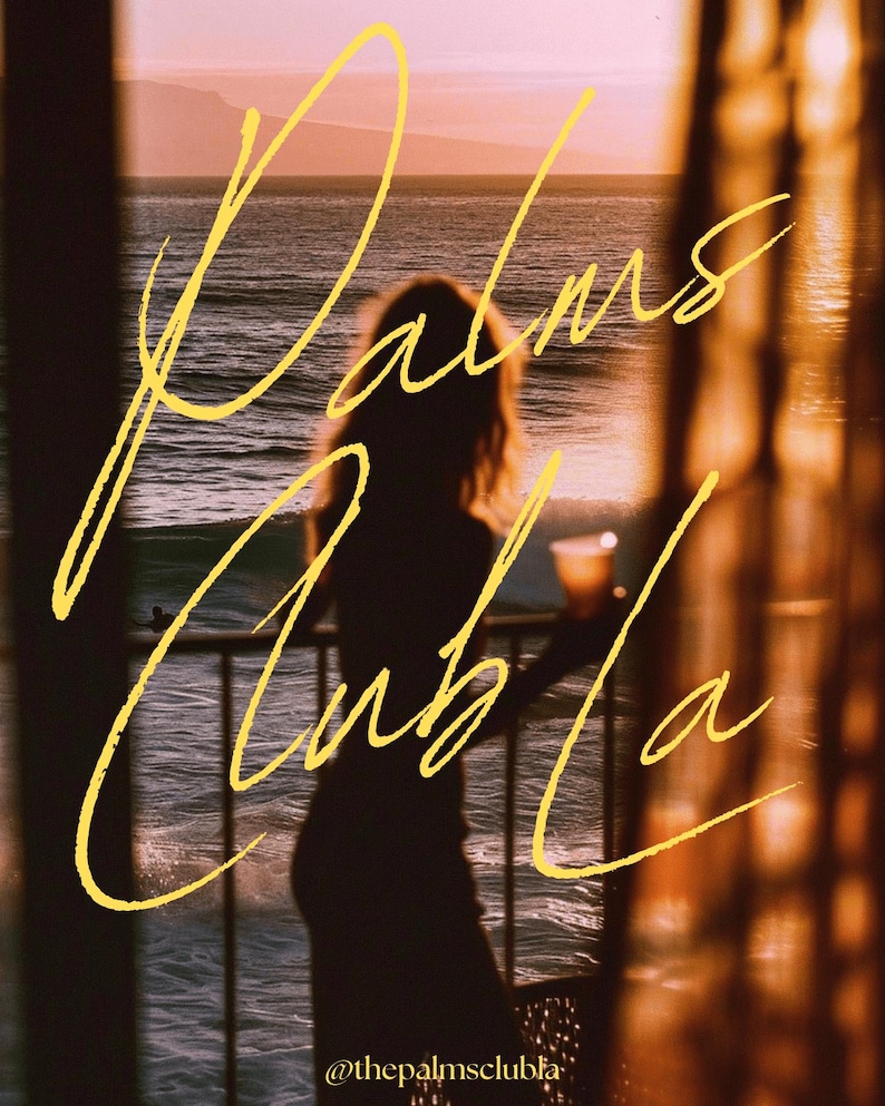 May include: A silhouette of a person standing on a balcony overlooking the ocean at sunset. The words "Palms Club LA" are written in yellow script over the image. The text "@thepalmsclubla" is at the bottom of the image.