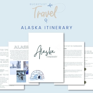Fairbanks, Alaska Itinerary