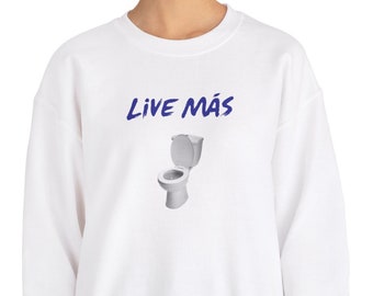 Taco Bell Live Mas Funny Crewneck Sweatshirt, Sarcastic Funny Gag Gift, Fast Food, I Love Tacos, Hot Sauce Crunchwrap, Funny Meme Sweatshirt