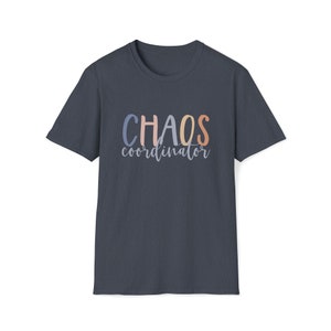 Teacher Life Teaching Chaos Coordinator |  Unisex Soft Style Tee T-Shirt | Embrace Your Vibe | Teacher Gift