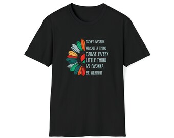 Hippie Earth Peace Designs Dont Worry Alright | Unisex Soft Style T-Shirt | Embrace Your Vibe