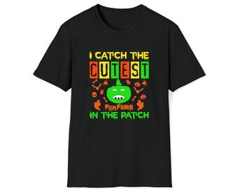 I Catch The Cutest Pumpkins | Unisex Soft Style Tee T-Shirt | Embrace Your Vibe