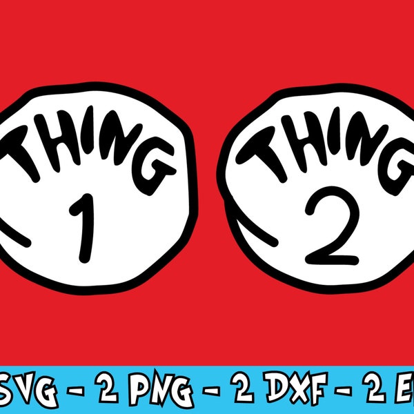 Thing 1 and Thing 2 Layered Svg Png Dxf Eps