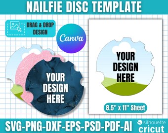 Nailfie Disc Template, Nailfie Template, Nailfie Cut File, Canva Drag and Drop Template, Svg Cut Files for Cricut Silhouette, Nail Tech Gift