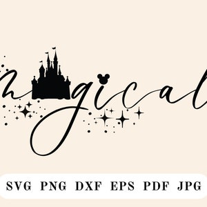 Magical SVG PNG, Magical and Fabulous, Family Trip SVG, Magical Castle Svg, Fairy Sparkle, Pixie Dust Svg, Stay Magical, Mouse Castle Svg