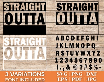 Straight Outta Compton SVG, Straight Outta SVG, Straight Outta Your Text SVG, Téléchargement instantané, Straight Outta Template, Straight Outta Png