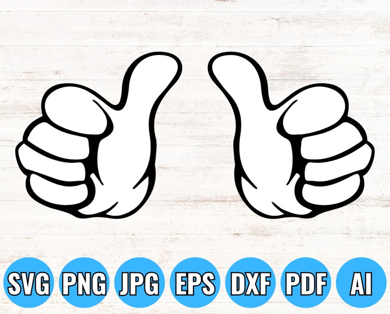 Thumbs Svg, Thumbs Up Svg, Cartoon Thumbs Svg, Thumbs Up Png, Funny Svg, Cartoon Svg, Svg Files for Cricut, Svg, Cut Files for Cricut image 1