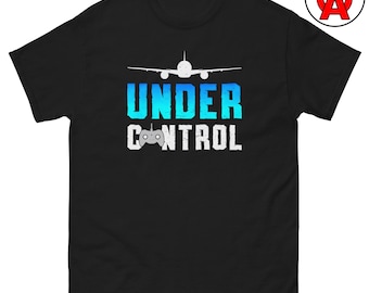 Under Control - RC Airplane - Unisex Tee - Gifts for Aviation Enthusiasts Remote Control Plane Fans