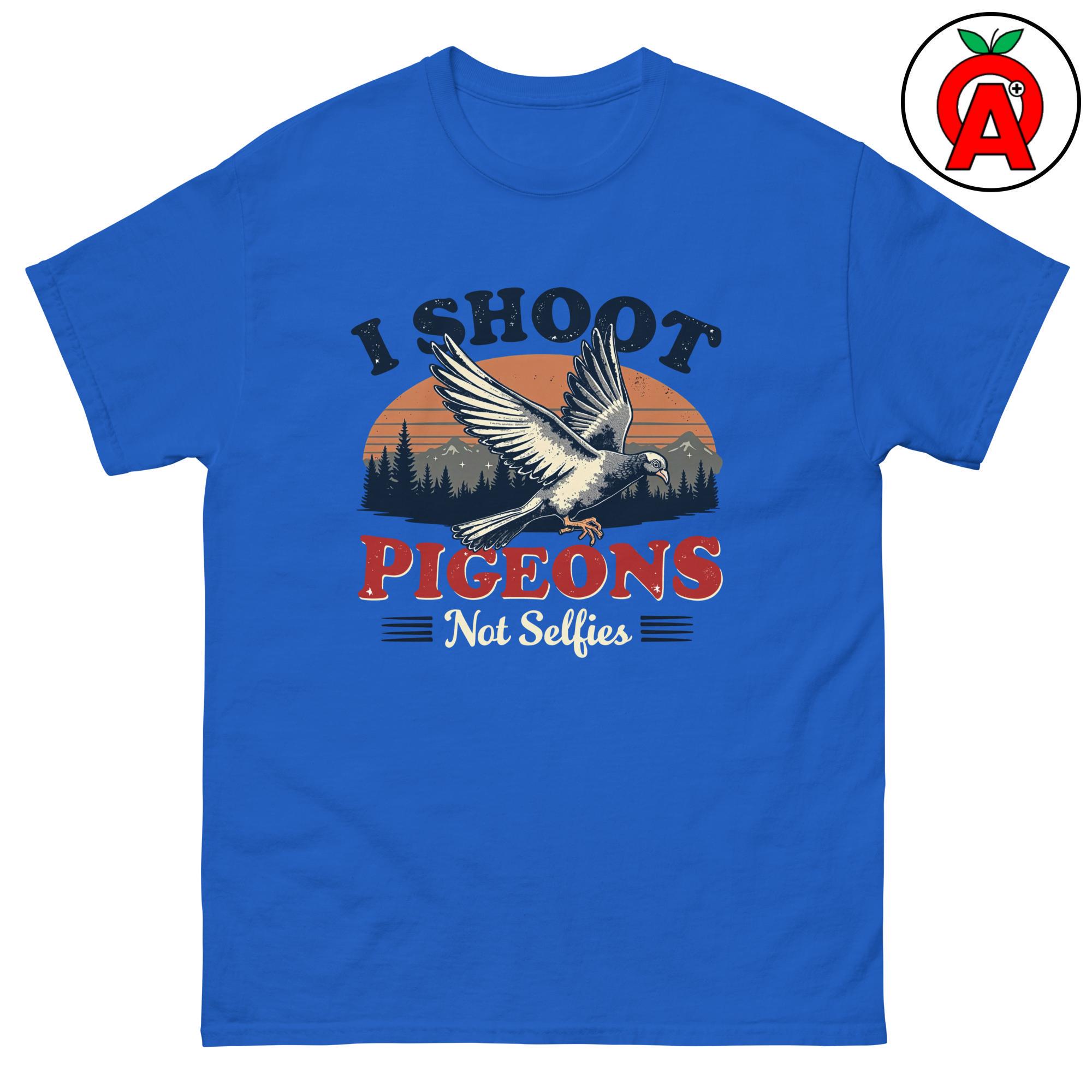 I Shoot Pigeons Not Selfies T-shirt, Trap Shooting Gift, Sporting