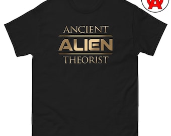 Ancient Alien Theorist Shirt | Adult Unisex T-Shirt | Graphic Tee | Gifts for UFO Enthusiasts, Alien Believers, Ancient Astronaut Fans