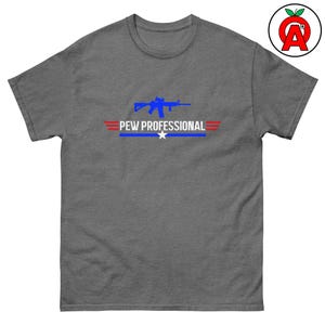 Pew Professional パトリオティック AR 大人用ユニセックス クラシックシャツ、パトリオティック ガンラバー Tシャツ、2A サポータートップ、ミリタリーアパレル、コンシールドキャリー