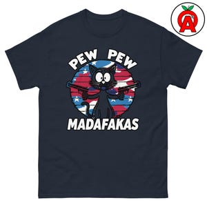 Pew Pew Madafakas Cat 大人用ユニセックスクラシックシャツ、ガンラバーTシャツ、2Aサポータートップ、コンシールドキャリーギフト、おもしろ猫グラフィックTシャツ