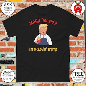 Maga Donalds Trump Fast Food Parody T-Shirt - Adult Unisex - Gifts for Trump Supporters JD Vance Fans MAGA Republicans Election