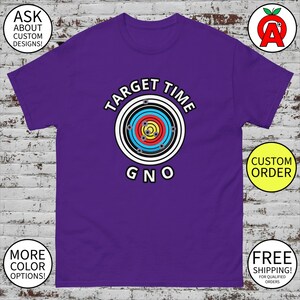 Target Time GNO (Girls Night Out) Shooting Sports Shirt Unisex Shirt
