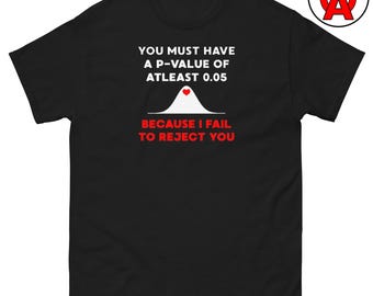Statistics T-Shirt, Normal Distribution Graphic Shirt, Probability Unisex Tee, Data Analysis Short Sleeve Top, Pre-Shrunk