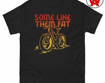 Fat Bikes T-Shirt, Mountain Biking Unisex Shirt, Cycling Passion Graphic Tee, Bike Lovers Short Sleeve Top Gift