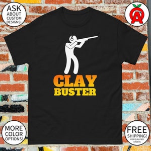 Clay Buster Shotgun Tee - Unisex Gift for Trap, Skeet, & Clay Pigeon Shooters - Gifts for Trap Shooters, Skeet Shooters, Clay Pigeon