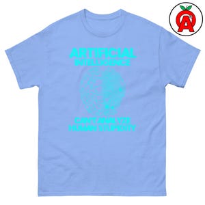 Artificial Intelligence Can't Analyze Human Stupidity, Adult Unisex T-Shirt, AI Tech Humor Tee, Data Scientist Programmer Gift