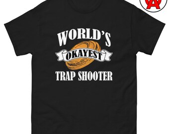 世界で最もオークのトラップシューター大人用ユニセックスTシャツ、クレー射撃ギフト、ショットガンスポーツアパレル、スキートシューターTシャツ、スポーツクレーギア