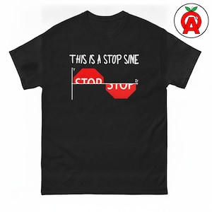 Stoppschild-T-Shirt, Grafik-T-Shirt mit Mathematikmotiv, Klassisches Baumwoll-T-Shirt mit Statistikmotiv, Lässiges Oberteil für Datenwissenschaftler, Rundhals-T-Shirt für Ingenieure