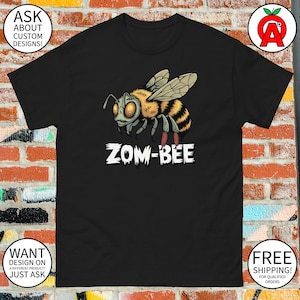 Zom-Bee T-Shirt - Fun & Spooky Zombie Bumblebee Design for Horror Fans - Halloween Lovers
