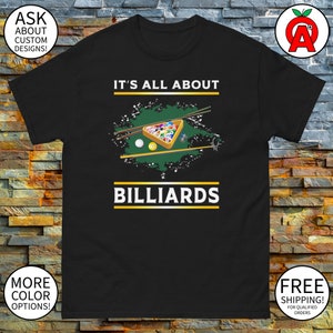 Cool Unisex Billiards Player Tee for Pool Enthusiasts - Funny Billiards Shirt for Men and Women - Premium Quality Fabric - Perfect Gift Idea