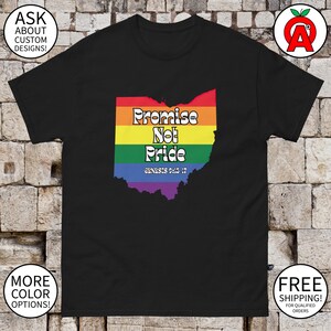 Camiseta unisex con el mapa del arcoíris de Ohio Promise Not Pride