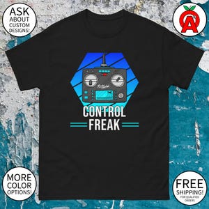 RC Plane Control Freak T-Shirt - Adult Unisex Gifts for RC Plane Enthusiasts Aviation Fans Hobbyists Birthdays Father’s Day