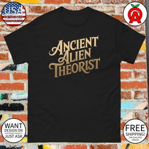 Unisex T-Shirt Ancient Astronaut Theorists Say Yes with Alien UFO Design – Perfect Gifts for UFO Lovers, Sci-Fi Fans, and Alien Believers