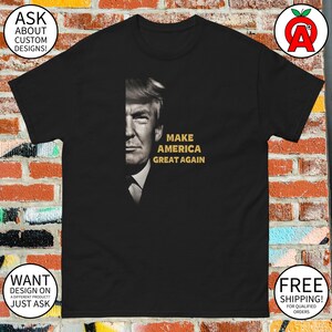 Make America Great Again Trump Shirt - Adult Unisex, MAGA Supporter Tee, Patriotic Apparel, Political Rally Gear, Gifts for Republicans