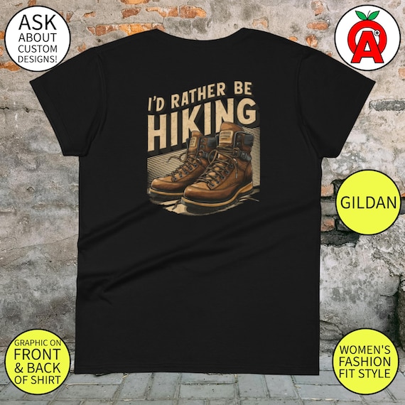 I'd Rather Be Hiking T-Shirt Gift For Hikers I'd Rather Be Hiking T-Shirt Gift For Hikers