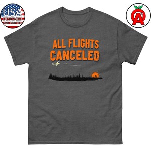 All Flights Canceled Trap Shooting T-Shirt - Unisex Clay Pigeon Shotgun Tee - Skeet Shooting Top - Sporting Clays - Gifts for Fathers Day