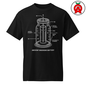 May include: Black t-shirt featuring a white diagram of the Ancient Baghdad Battery. The diagram includes labels for the copper cylinder, iron rod, and electrolyte chamber. The text "ANCIENT BAGHDAD BATTERY" is printed below the diagram.