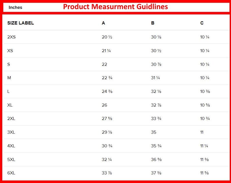 Peut inclure: Un tableau de directives de mesure de produit dans un format de tableau blanc avec des bordures rouges. Le tableau comprend des &eacute;tiquettes de taille de 2XS &agrave; 6XL, avec des mesures correspondantes en pouces pour les colonnes A, B et C. Le texte "Product Measurement Guidelines" est en haut.