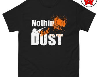 Nothing But Dust T-Shirt, Trap Graphic Shirt, Skeet Unisex Tshirt, Sporting Clays Classic Fit Tee, Durable Cotton T Shirt