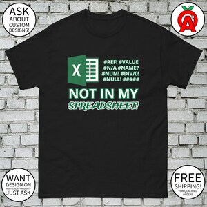 Excel-Fehlermelde-Shirt - Erwachsene Unisex - Geschenke für Business-Professionals-Ingenieure MBA-Abschluss-Daten-Wissenschaftler-Analytiker-Majors