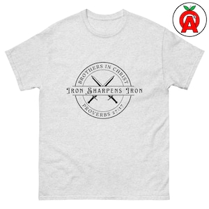 Christian Unisex Shirt - Brothers in Christ - Iron Sharpens Iron | Faith-Based Tee for Unity and Growth in Faith Community