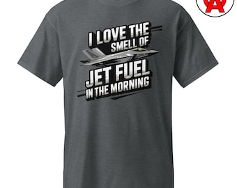 I Love The Smell Of Jet Fuel, Pilot Aviation Unisex Shirt, Aircraft Mechanic Gift Graphic Tee, Airplane Enthusiast Short Sleeve Top