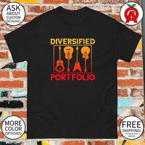 Maglietta per chitarra Diversified Portfolio - Unisex per adulti - Regali per chitarristi, fan del rock n' roll, musicisti, analisti finanziari