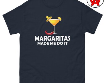 Margaritas Made Me Do It T-Shirt, Cocktail Graphic Shirt, Margarita Classic Tshirt, Humor Casual Top, Vacation Crew Neck Tee