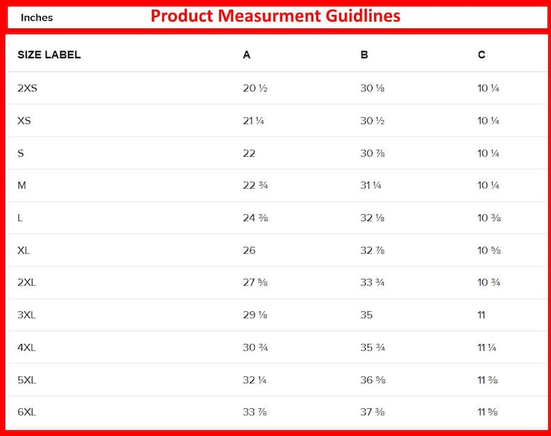 Op de afbeelding: Een productmeting richtlijnentabel in een wit tabelformaat met rode randen. De tabel bevat maatlabels van 2XS tot 6XL, met bijbehorende metingen in inches voor de kolommen A, B en C. De tekst "Product Measurement Guidelines" staat bovenaan.