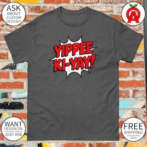 Yippee Ki-Yay  Christmas Movie John McClane Hans Gruber Cult Classic Comic Action Western T-Shirt - Nostalgic Pop Culture Tee