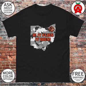 Ohio If It Flies It Dies - T-shirt de tir piège, t-shirt graphique amusant - T-shirt unisexe - Cadeaux pour les tireurs de pièges, les tireurs de Skeet, les pigeons d'argile