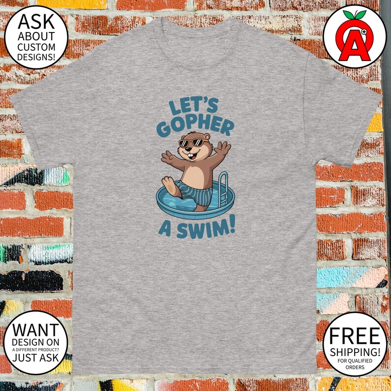 Let's Gopher a Swim Tshirt Adult Unisex Gifts for Animal Lovers, Funny