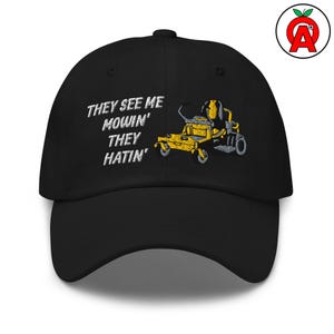 Lawn Mowing Humor Hat, Zero Turn Mower Dad Hat, Yard Work Baseball Cap, Landscaper Low Profile, Lawn Care Embroidered